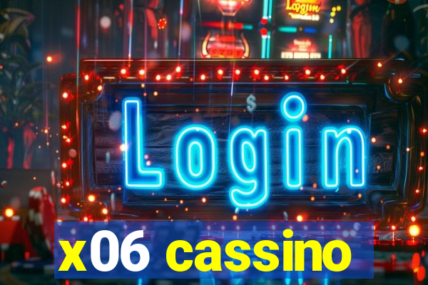 x06 cassino